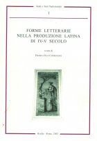 FORME LETTERARIE NELLA PRODUZIONE LATINA DI IV-V SECOLO   STTA n. 1