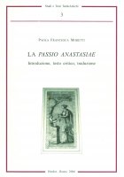 LA PASSIO ANASTASIAE  STTA n. 3